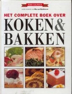 Het complete boek over koken en bakken, Ria van Eijndhoven