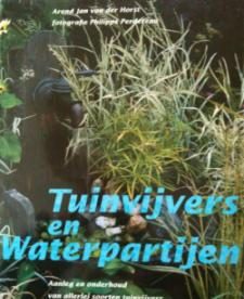 Tuinvijvers en waterpartijen, Arend Jan van der Horst,