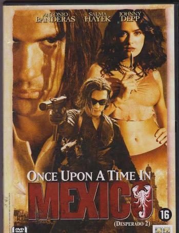 Once upon a time in Mexico