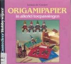 Origamipapier in allerlei toepassingen, Jeanne de Gooyer,