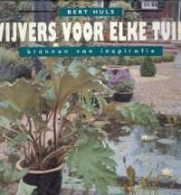 Vijvers voor elke tuin, bronnen van inspiratie, huls