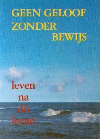 Geen geloof zonder bewijs, Pé de Bruin