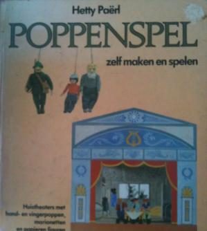 Poppenspel zelf maken en spelen, Hetty Paërl,