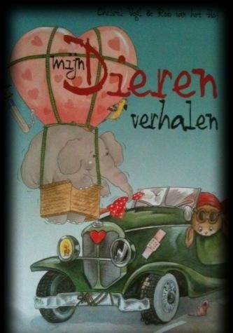 Mijn dierenverhalen, Christl Vogl en Rob van het Hof,