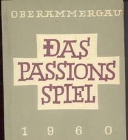 Das passions spiel, Oberammergau, Richard Akehurst