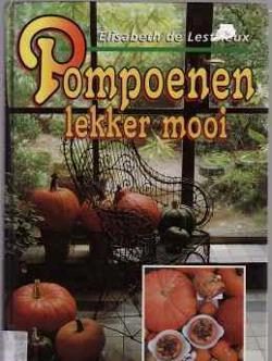 Pompoenen lekker mooi, Elisabeth de Lestrieux