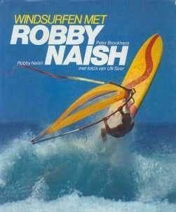 Windsurfen met Robby Naish,