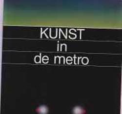 Kunst in de metro, Addendum
