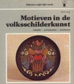 Motieven in de volksschilderkunst, Gerti Lang
