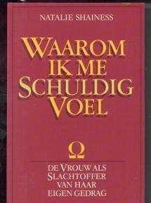 Waarom ik me schuldig voel, Natalie Shainess