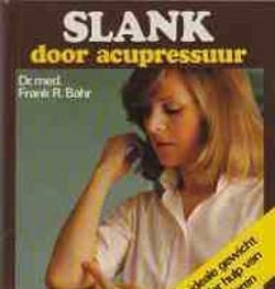 Slank door acupressuur, Dr. Med. Frank R.Bahr