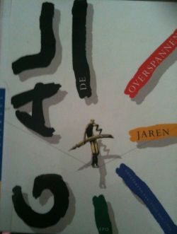 De overspannen jaren Gal, Johan Anthierens