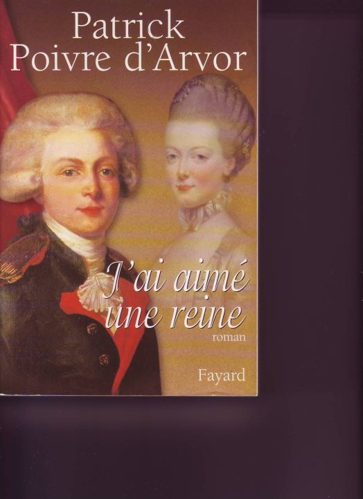 J'ai aimé une reine ( Patrick Poivre d'Arvor )