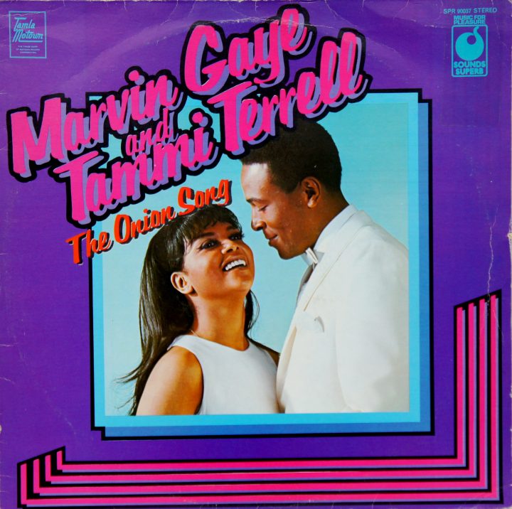Marvin Gaye & Tammi Terrell - The Onion Song 