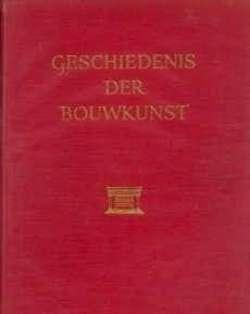 Geschiedenis der bouwkunst, G.C. Jongh Visscher