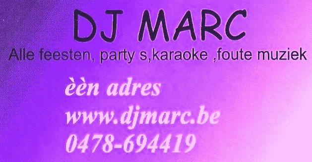 DJ Marc ,party,fuif,karaoke,feest,licht,geluid,verjaardagen,huwelijken,alle feesten