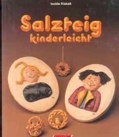 Salzteig kinderleicht, Isolde Kiskalt