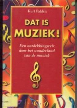 Dat is muziek, Kurt Pahlen