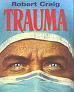 Trauma - Robert Craig