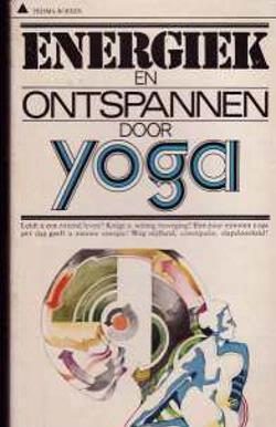 Energiek en ontspannen door Yoga