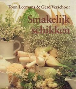 Smakelijk schikken, Toon Leemans en Gerd Verschoor