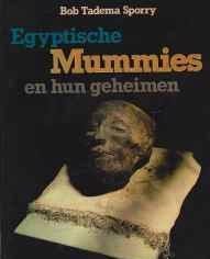 Egyptische mummies en hun geheimen,