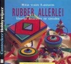 Rubber allerlei, Ria Van Lanen