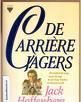 De carrièrejagers - Jack Hoffenberg