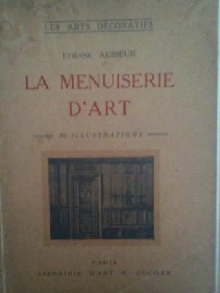 La menuiserie d'art, Etienne Ausseur