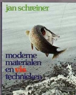 Moderne materialen en vis technieken, Jan Schreiner