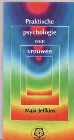 Praktische psychologie voor vrouwen, Maja Jeffkins