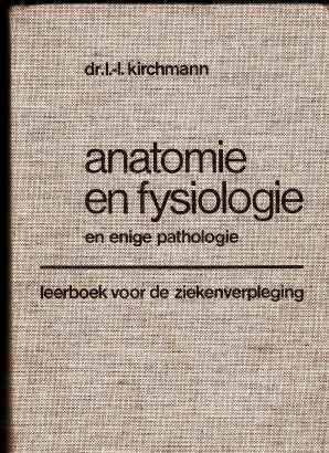 Anatomie en fysiologie en enige pathologie,