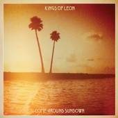 Kings of Leon - Come Around Sundown (Dlx Edition)