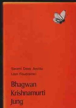 Bhagwan Krishnamurti Jung, Swami Deva Amrito (Jan Foudraine)
