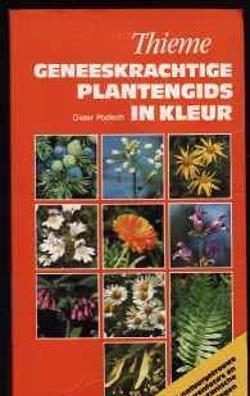 Geneeskrachtige plantengids in kleur, Dieter Podlech