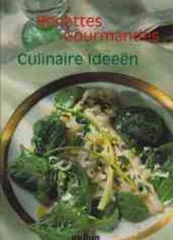 Recettes gourmandes, culinaire ideeën