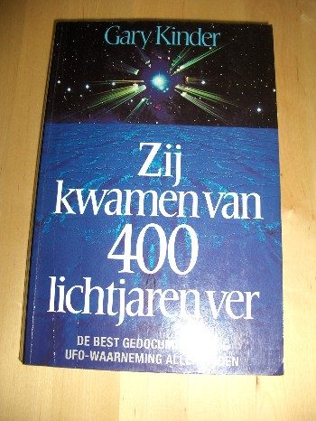 Zij kwamen van 400 lichtjaren ver