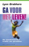 Ga voor het leven