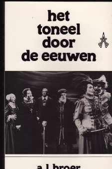 Het toneel door de eeuwen,