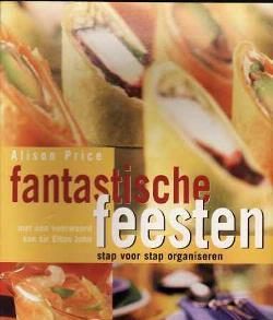 Fantastische feesten, Alison Price, Schuyt en Co
