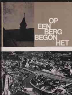 Op een berg begon het (Oudenaarde)