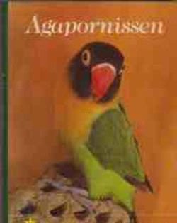 Agapornissen, David Alderton, Lucy Vriends-Parent