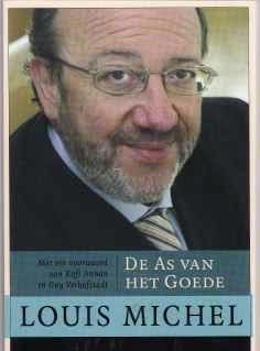 De as van het goede, Louis Michel