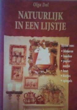 Natuurlijk in een lijstje, Olga Dol,