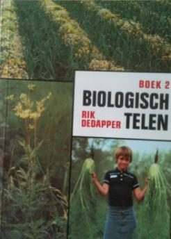 Biologisch telen, boek 2, Rik Dedapper,
