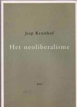 Het neoliberalisme, Jaap Kruithof
