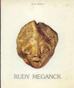 Rudy Meganck, schilderijen en beeldhouwwerken, E.Van Alboom,