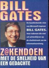 Bill Gates, zakendoen met de snelheid van een gedachte