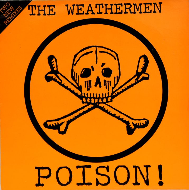 The Weathermen - Poison! (Two New Remixes) 
