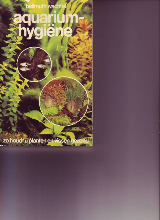 Aquarium hygiëne ( Hellmuth Wachtel )